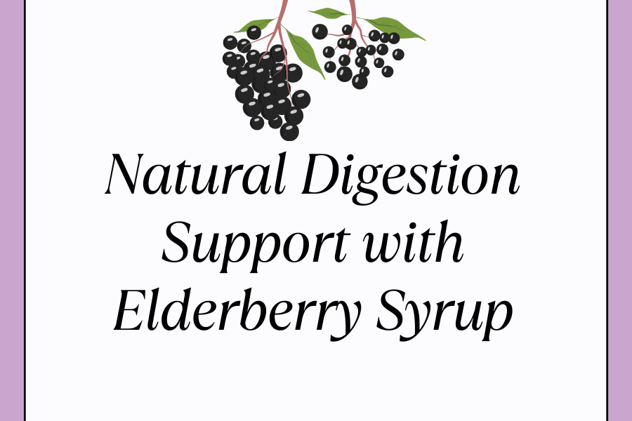 Natural Digestion Support With Elderberry Syrup