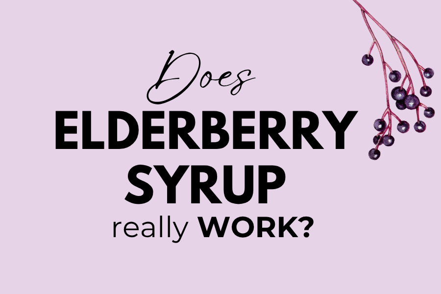 Does Elderberry Syrup Really Work? What the Research says.