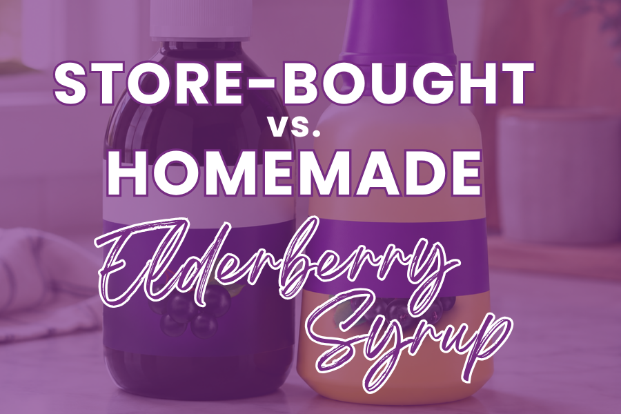 store bought vs. homemade elderberry syrup